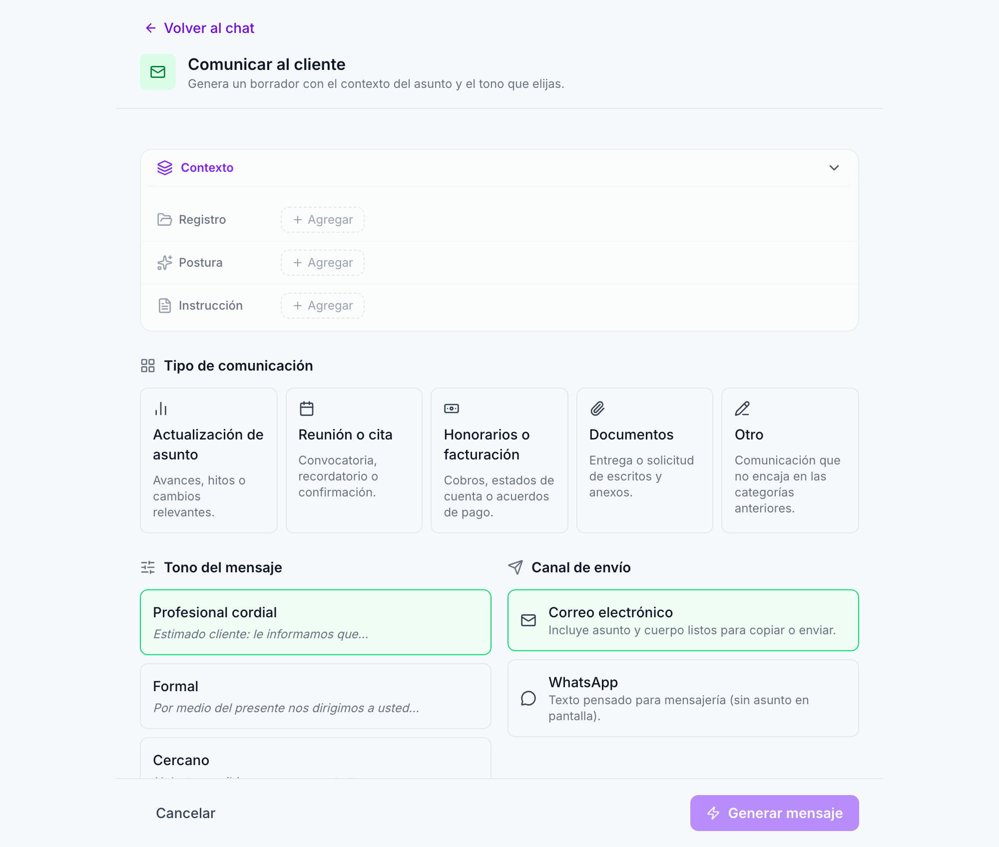 El lector ve que Comunicar al cliente es un formulario de una sola pantalla con Contexto, tipo, tono y canal, no un chat libre.